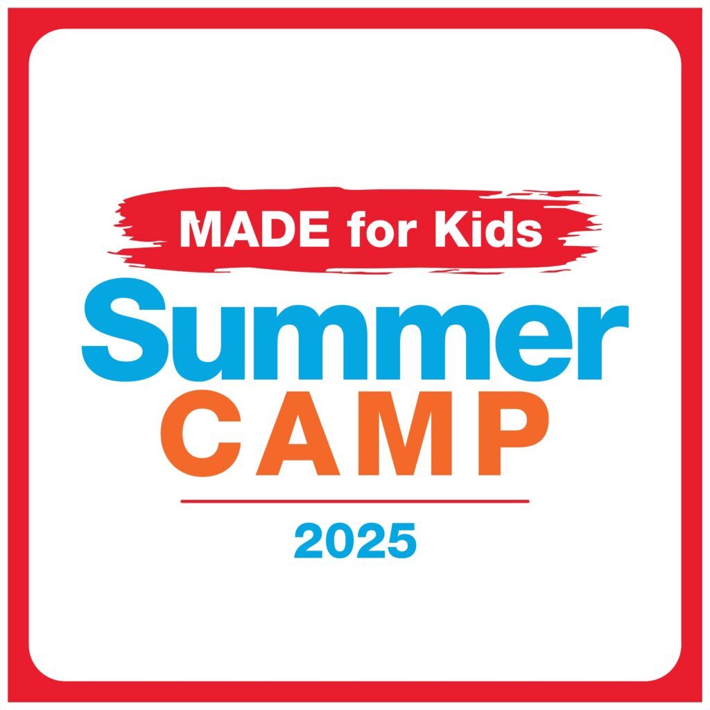 MADE for Kids Summer Camp 2025