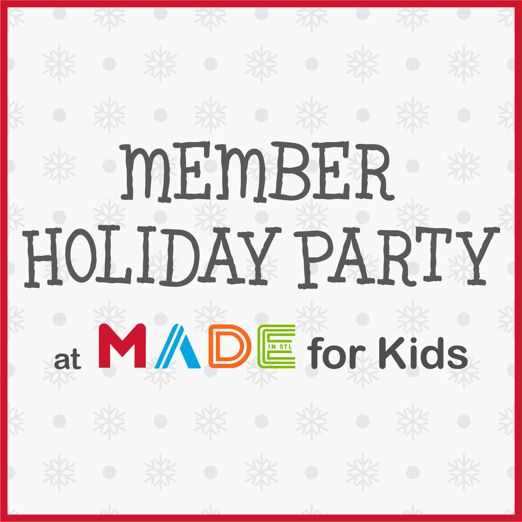 MADE for Kids Holiday Party