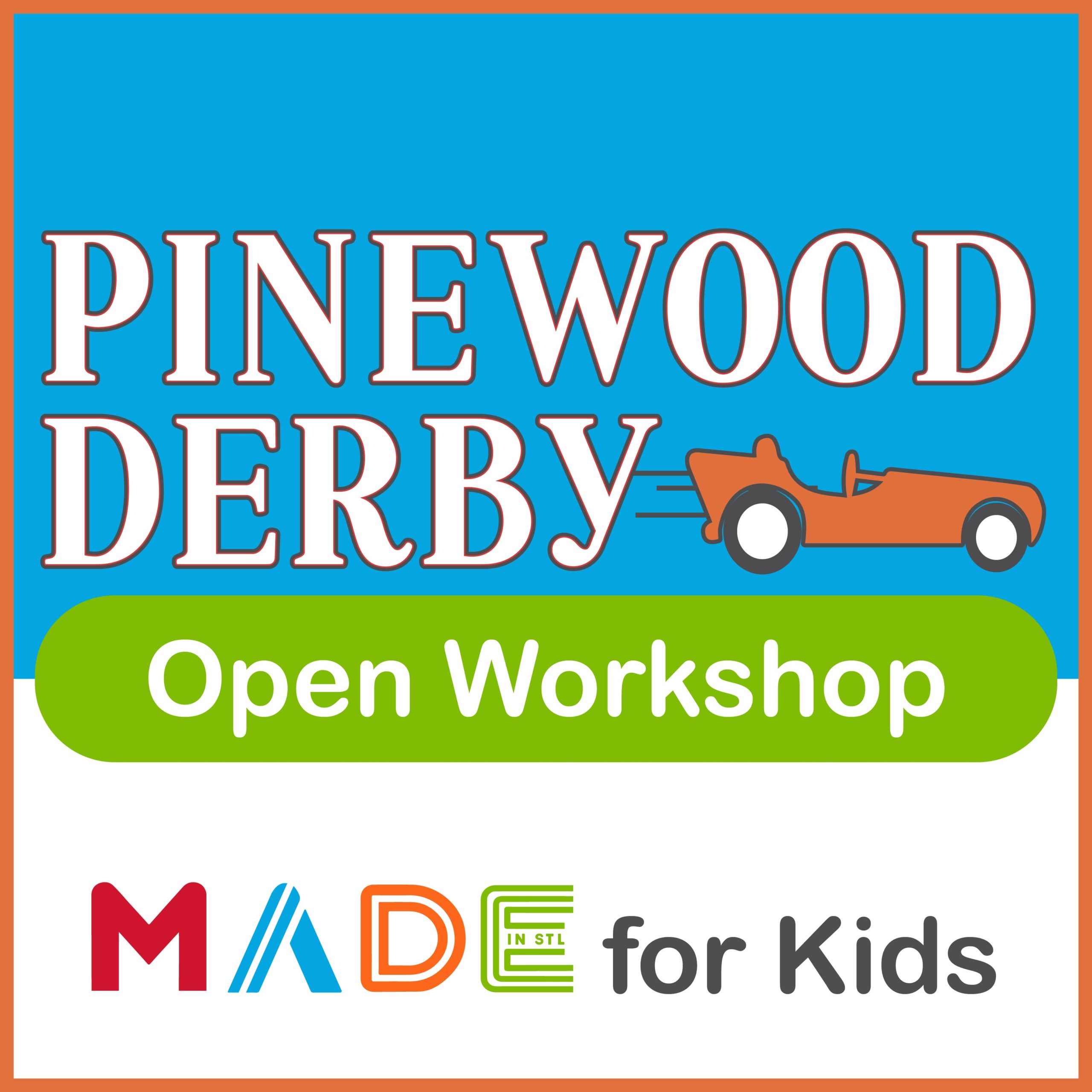 Pinewood Derby Workshops