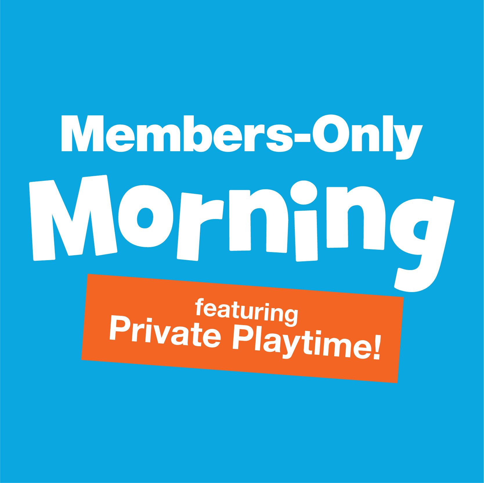 Members-Only Morning