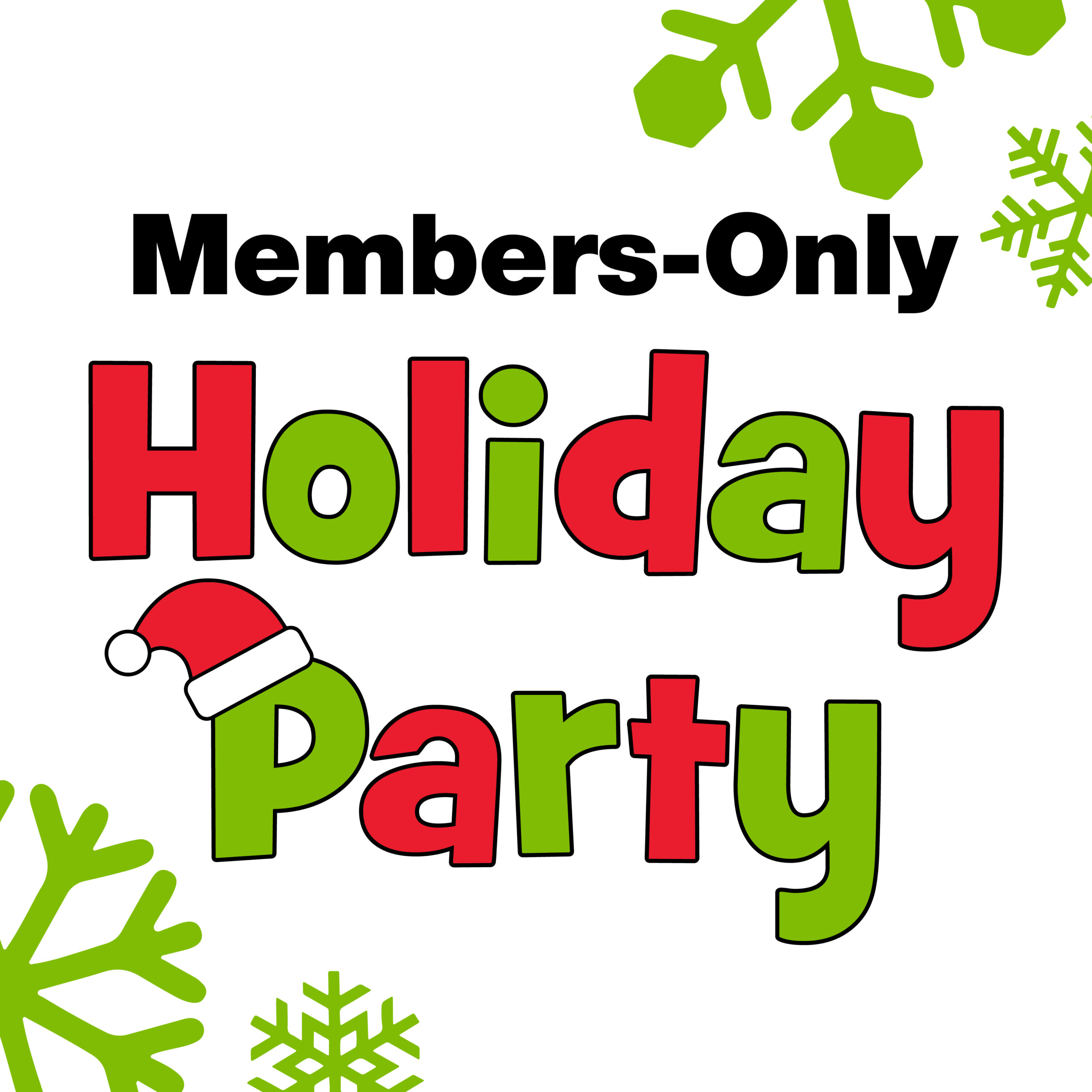 Members-Only Holiday Party
