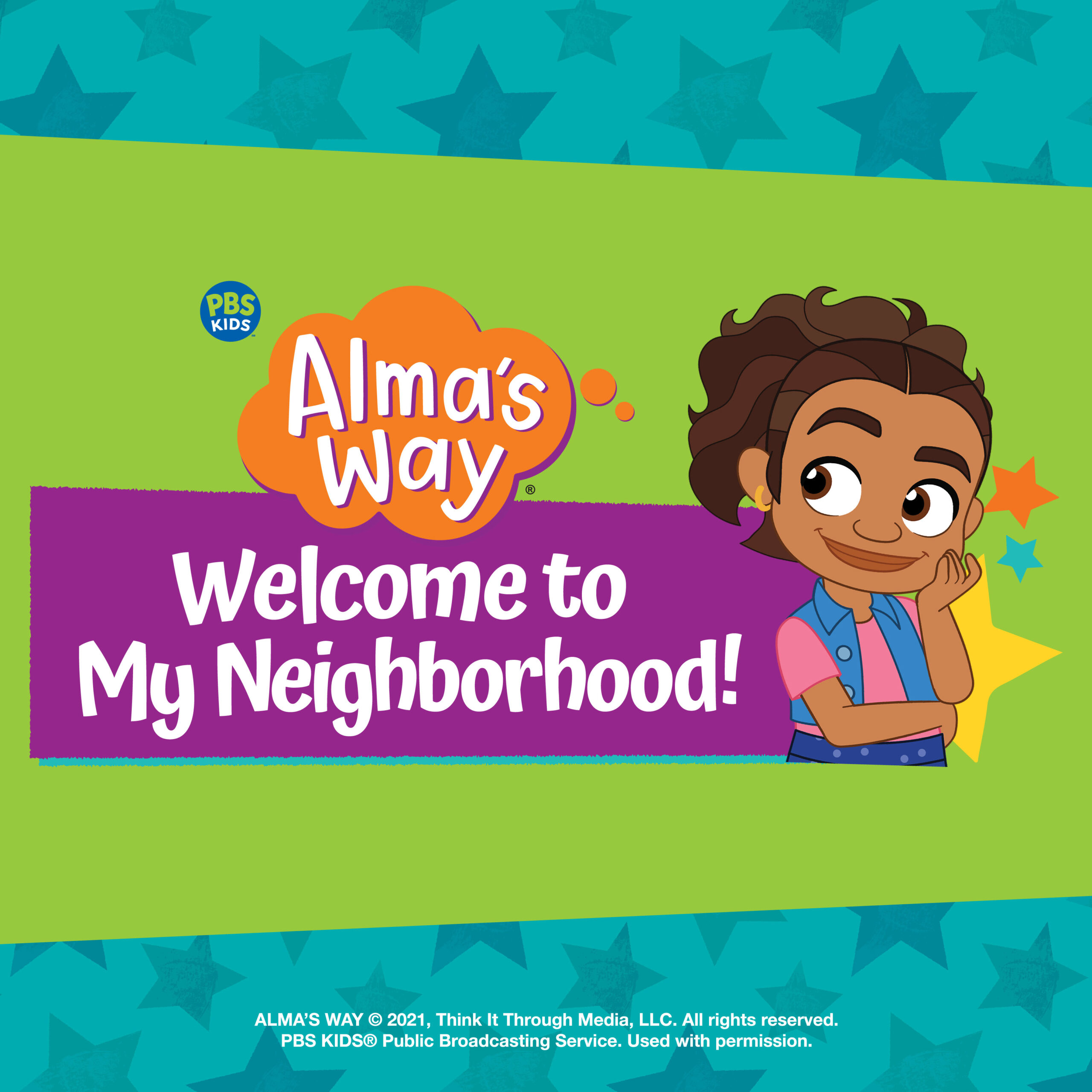 Alma’s Way: Welcome to My Neighborhood!
